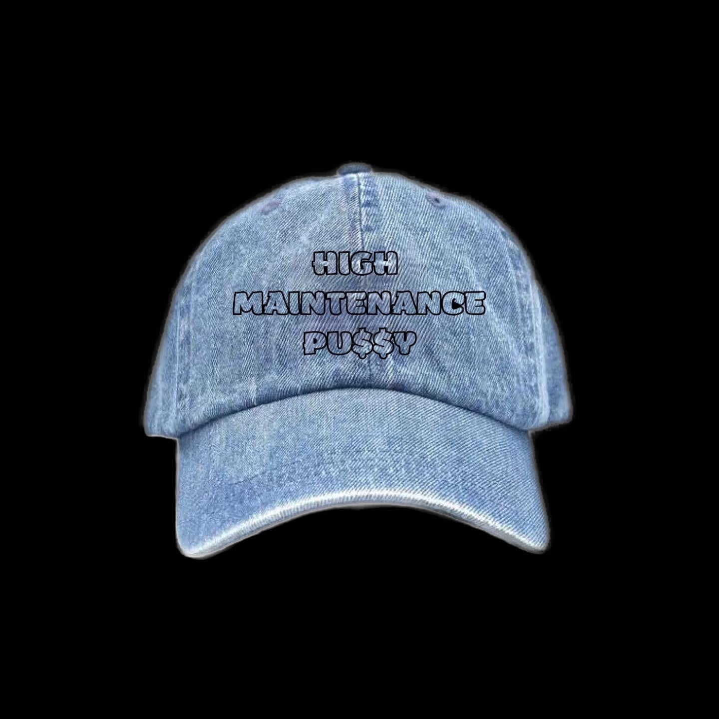 High Maintenance Pu$$y