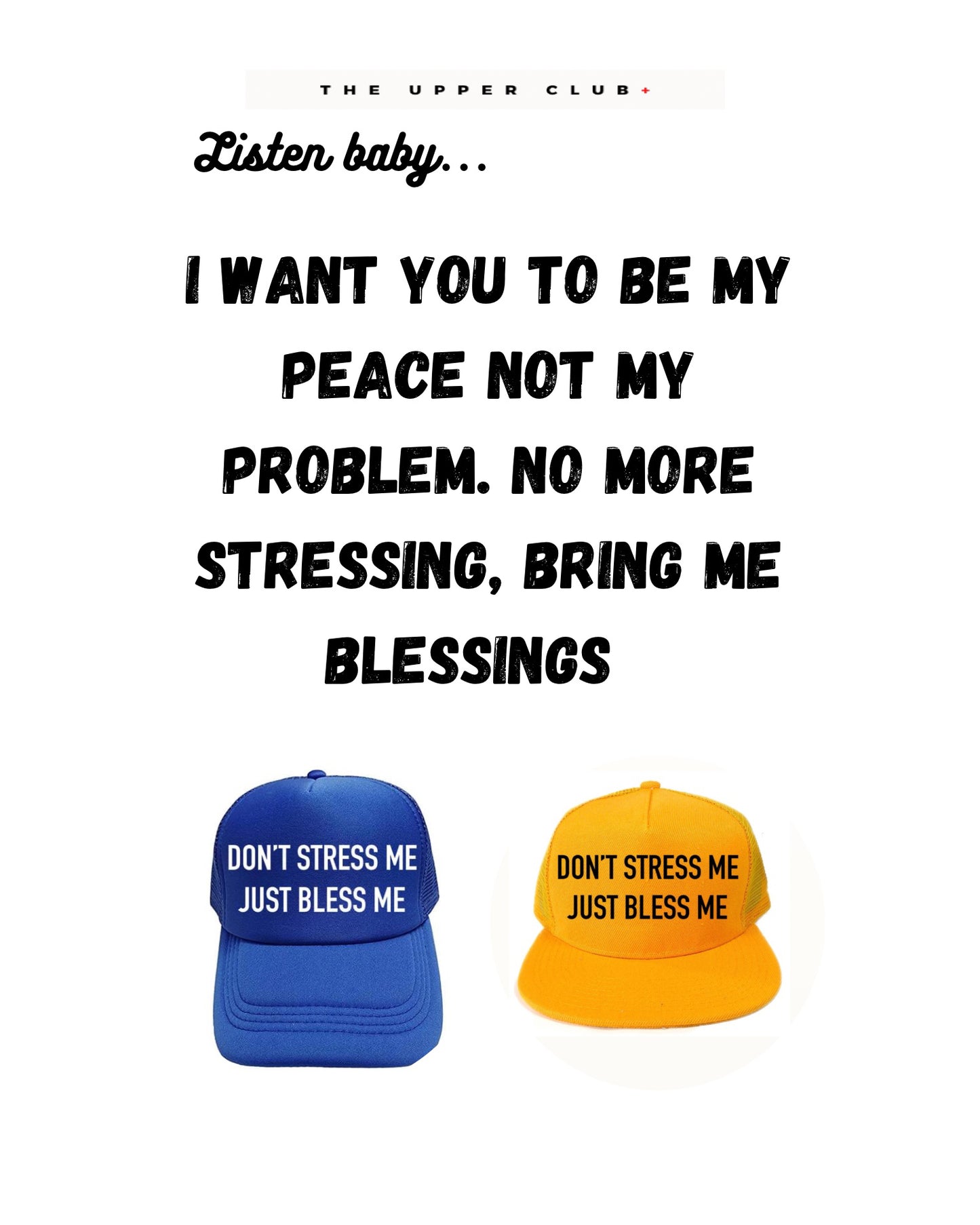 Don’t stress me, Just bless me